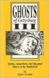 Ghosts of Gettysburg, III: Spirits, Apparitions and Haunted Places of the Battlefield, Vol. 3