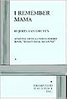 I Remember Mama by John van Druten