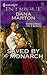 Saved by the Monarch by Dana Marton