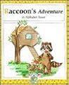 Raccoon's Adventure in Alphabet Town (Read Around Alphabet Town)