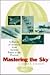 Mastering The Sky: A Histor...