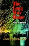 The Long Way Home: A Pacific Odyssey of Wwii