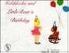 Goldilocks and Little Bear's Birthday (Daddy Doug Series)