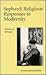 Sephardi Religious Responses to Modernity