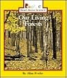 Our Living Forests (Rookie Read-About Science)