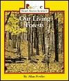 Our Living Forests (Rookie Read-About Science)