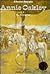 Annie Oakley by Charles Parlin Graves Annie Oakley by Charles Parlin Graves