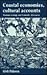 Coastal Economies, Cultural Accounts: Human Ecology and Icelandic Discourse (Themes in Social Anthropology)