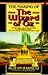 The Making of the Wizard of Oz: Movie Magic and Studio Power in the Prime of MGM- and the Miracle of Production No. 1060