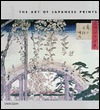 The Art of Japanese Prints (Hardcover)