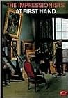 The Impressionists at First Hand (World of Art)