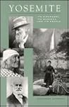 Yosemite: Its Discovery Its Wonders and Its People