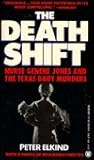 The Death Shift: ...