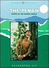 The Penan: People of the Borneo Jungle (Global Villages)