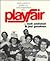 Playfair: Everybody's Guide to Noncompetitive Play