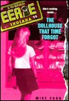 The Dollhouse That Time Forgot (Eerie, Indiana, #11)