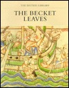 The Becket Leaves (Manuscripts in Colour Series)