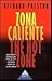 Zona caliente by Richard   Preston