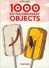 1000 Extra/Ordinary Objects