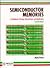 Semiconductor Memories: A Handbook of Design, Manufacture and Application