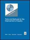 Tools and Methods for the Improvement of Quality (Hardcover)