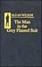 Man in the Grey Flannel Suit by Sloan Wilson
