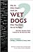 Why Do White People Smell Like Wet Dogs When They Come Out of the Rain?: And Other Questions Worth a Smack on the Head from Mom