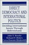 Direct Democracy and International Politics: Deciding International Issues Through Referendums