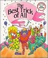 The Best Trick of All (Real Readers) The Best Trick of All (Real Readers)