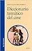 Diccionario temático del cine (Signo E Imagen/ Sign and Image) (Spanish Edition)