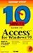 10 Minute Guide to Access for Windows 95
