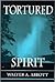 Tortured Spirit