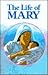 The Life of Mary