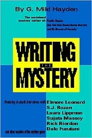 Writing the Mystery: A Start-to-Finish Guide for Both Novice and Professional (Paperback)