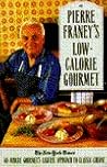 Pierre Franey's Low-Calorie Gourmet