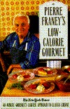 Pierre Franey's Low-Calorie Gourmet (Paperback)