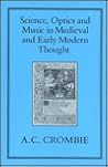 Science, Optics and Music in Medieval and Early Modern Thought