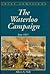 The Waterloo Campaign (Great Campaigns)