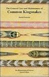 The General Care and Maintenance of Common Kingsnakes (The Herpetocultural Library)