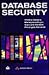 Database Security by Silvana Castaño