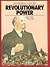 Revolutionary Power (Pioneers in History)