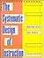 The Systematic Design of Instruction
