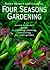 Four Seasons Gardening (Better Homes and Gardens)