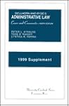 1999 Supplement to Gelhorn and Byse's Administrative Law: Cases and Comments 1999 Supplement to Gelhorn and Byse's Administrative Law: Cases and Comments