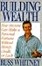 BUILDING WEALTH