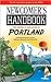 Newcomer's Handbook for Moving to and Living in Portland: Including Vancouver, Gresham, Hillsboro, Beaverton, and Wilsonville