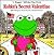 Robin's Secret Valentine (Muppet Lift-The-Flap Book)