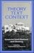 Theory, Text, Context: Issues in Greek Rhetoric and Oratory (Communication Studies)