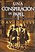 Una conspiración de papel