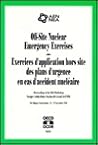 Off-Site Nuclear Emergency Exercises/Exercices D'Application Hors Site Des Plans D'Urgence En Cas D'Accident Nucleaire: Proceedings of an Nea Worksh (English and French Edition) Off-Site Nuclear Emergency Exercises/Exercices D'Application Hors Site Des Plans D'Urgence En Cas D'Accident Nucleaire: Proceedings of an Nea Worksh (English and French Edition)